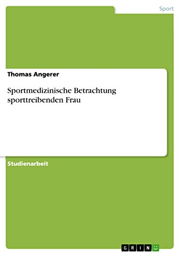 Télécharger Sportmedizinische Betrachtung sporttreibenden Frau (German Edition) Gratuit