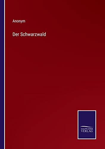 Der Schwarzwald (German Edition)