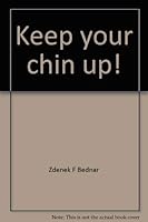 Keep your chin up! 0892721650 Book Cover