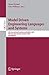 Model Driven Engineering Languages and Systems: 8th International Conference, MoDELS 2005, Montego Bay, Jamaica, October 2-7, 2005, Proceedings (Lecture Notes in Computer Science, 3713)