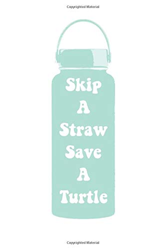Skip A Straw Save A Turtle: SKSKSK And I Oop Notebook for Girls Diary For Secrets, Wish Lists, Doodles and VSCO Journaling