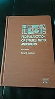 Federal Taxation of Estates, Gifts & Trusts 0831807946 Book Cover