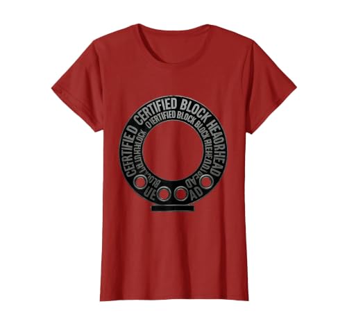 Certified Block Head Funny Mechanic Garage Motor Engine Gift T-Shirt, Women, Cranberry Red, X-Large