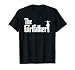 Dad of A Girl The Girlfather Funny Dad of Girls Father's Day T-Shirt