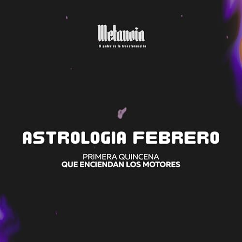 🪐 Febrero primera quincena: &iexcl;No tomes decisiones sin escuchar esto!✨
