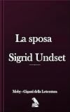 sposa mia couture  La sposa: Kristin Lavransdatter II (Edizione Italiana) (Italian Edition)