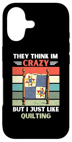 ���B���e�[�W They Think Im Crazy But I Just Like Quilting Lover �X�}�z�P�[�X iPhone 17 �p