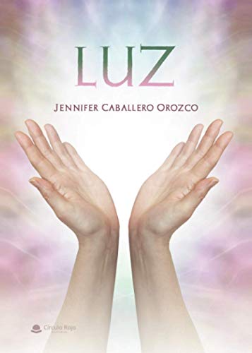 Luz (Spanish Edition)