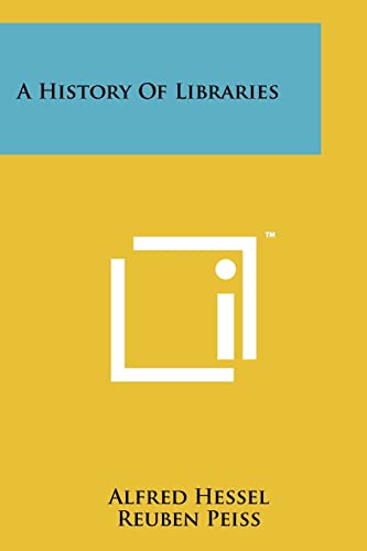 A History Of Libraries