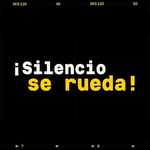 &iexcl;Silencio Se Rueda! Titelbild