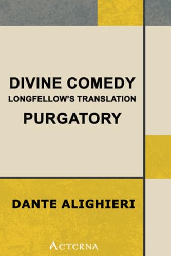 Divine Comedy, Longfellow's Translation, Purgatory