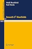 Smooth S1 Manifolds (Lecture Notes in Mathematics, 557)