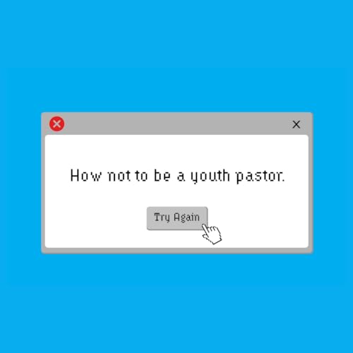 『How NOT To Be a Youth Pastor』のカバーアート