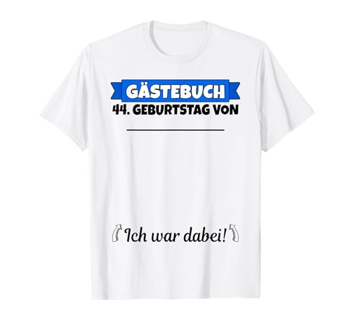 Libro de visitas para 44º cumpleaños con nombre | 44 cumpleaños hombre divertido Camiseta