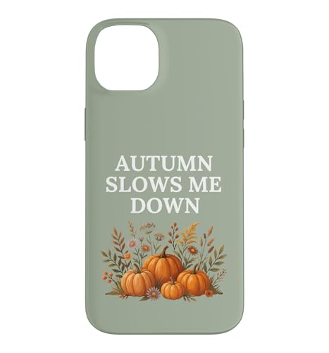 Autumn Slows Me Down �p���v�L�� �H �R�e�[�W�R�A ���S�n�̗ǂ����n �X�}�z�P�[�X iPhone 14 Plus �p