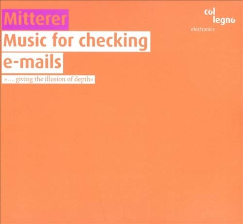 Music For Checking E-mails de Mitterer réduit le stress de votre boîte de réception