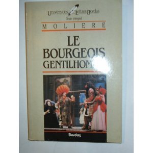 Le Bourgeois Gentilhomme [French] 2040160477 Book Cover