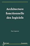  Architecture fonctionnelle des logiciels