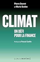 Climat : un défi pour la finance 2363832248 Book Cover