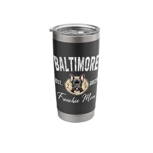 Womens Baltimore Frenchie Mom French Bulldog MD Dog Lover Stainless Steel Insulated Tumbler