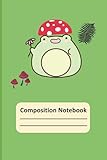  Composition Notebook: Cute Frog with Hat Mushrooms  College Ruled Wide Lined Journal  Kawaii Cottagecore Aesthetic Lined Journal for Kids & Teens