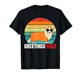 Greetings Huzz Funny Meme Dog Lover Humor Sarcastic Joke T-Shirt