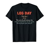 Funny Leg Day Definition Tee