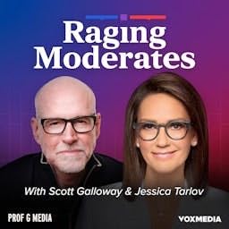 Couverture de Raging Moderates with Scott Galloway and Jessica Tarlov