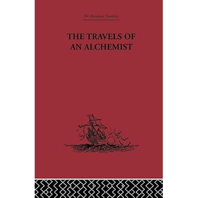 The Travels of an Alchemist: The Journey of the Taoist Ch'ang-Ch'un from China to the Hundukush at the Summons of Chingiz Khan