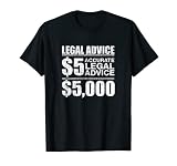 Abogado divertido asesoramiento legal vs precio legal exacto Camiseta