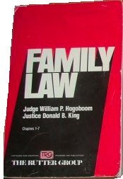 California Practice Guide. Family Law Chapters 1-7 Law School Edition