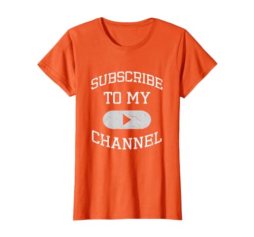 Subscribe to My Channel Content Creator Social Media T-Shirt, Women, Orange, 3X-Large