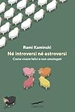  Né introversi né estroversi