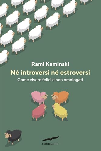  Né introversi né estroversi
