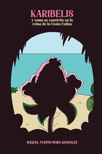 Karibelis y cómo se convirtió en la reina de la Costa Caliza