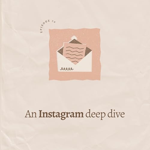 An Instagram deep dive