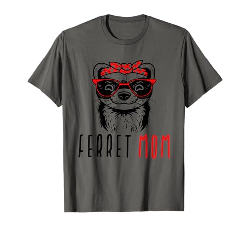 Ferret Mom Funny Animal Lover Weasel Women Mother Mama Gifts T-Shirt