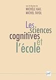  Les Sciences cognitives et l\'Ecole