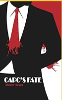 Capo's Fate 149918476X Book Cover