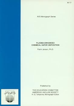 Paperback Plasma-enhanced chemical vapor deposition (AVS monograph series) Book