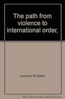 The path from violence to international order, 0805914579 Book Cover