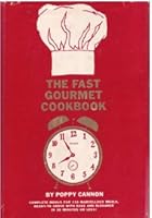 The fast gourmet cookbook B0007E2Y6M Book Cover