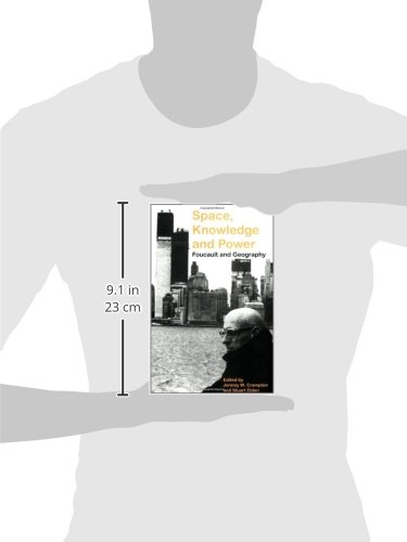 Space, Knowledge and Power: Foucault and Geography