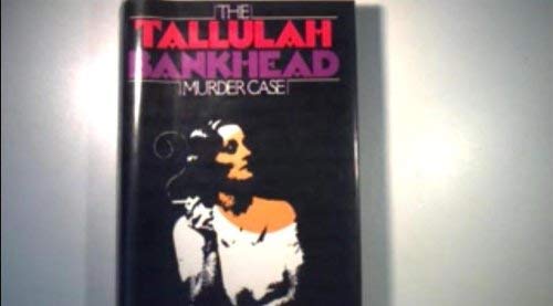 The Tallulah Bankhead Murder Case (G K Hall Lar... [Large Print] 0816147078 Book Cover