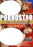  Pornostar in camera 2 (Redhot) [DVD]
