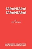 Tarantara! Tarantara!