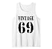 Jahrgang 69 - Stylische Jahreszahl 69 - Style Vintage 1969 Tank Top