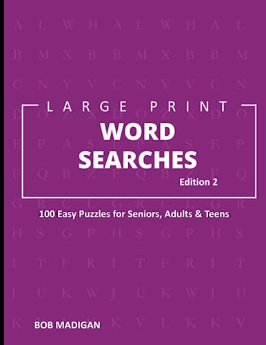 Large Print Word Searches, Volume 2: 100 Easy Word Search Puzzles...