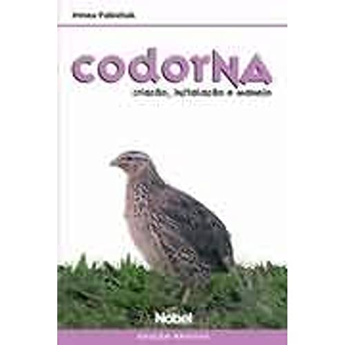 Codorna. Criação, Instalação e Manejo