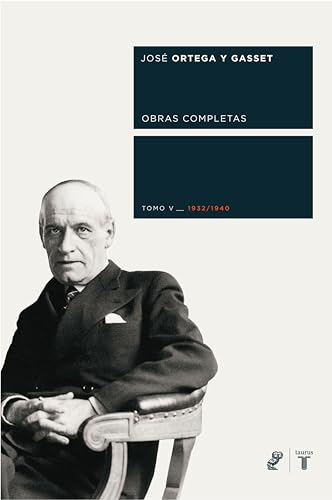 Obras completas. Tomo V (1932/1940) (Spanish Edition)
